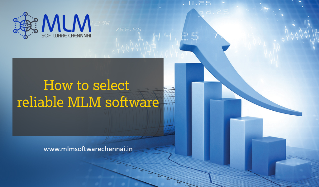 How-to-select-reliable-MLM-software